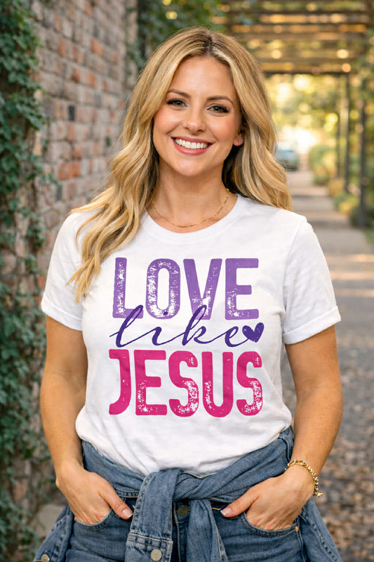 Love Like Jesus Christian T-Shirt | Faith Based Shirt | Evangelism Tee | Christian Gift for Women | Church Shirt | Religious Graphic Tee