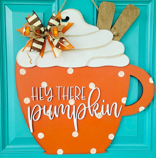 September 12th Paint Party Hey There Pumpkin Door Hanger