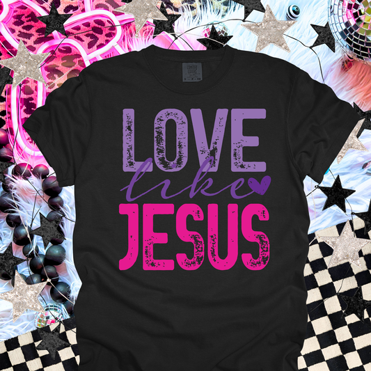 Love Like Jesus Christian T-Shirt | Faith Based Shirt | Evangelism Tee | Christian Gift for Women | Church Shirt | Religious Graphic Tee